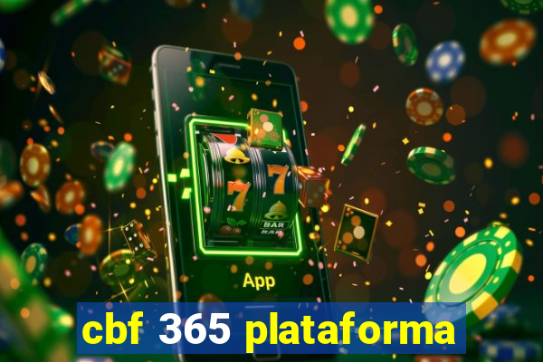 cbf 365 plataforma